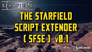 The Starfield Script Extender ( SFSE ) v0.1