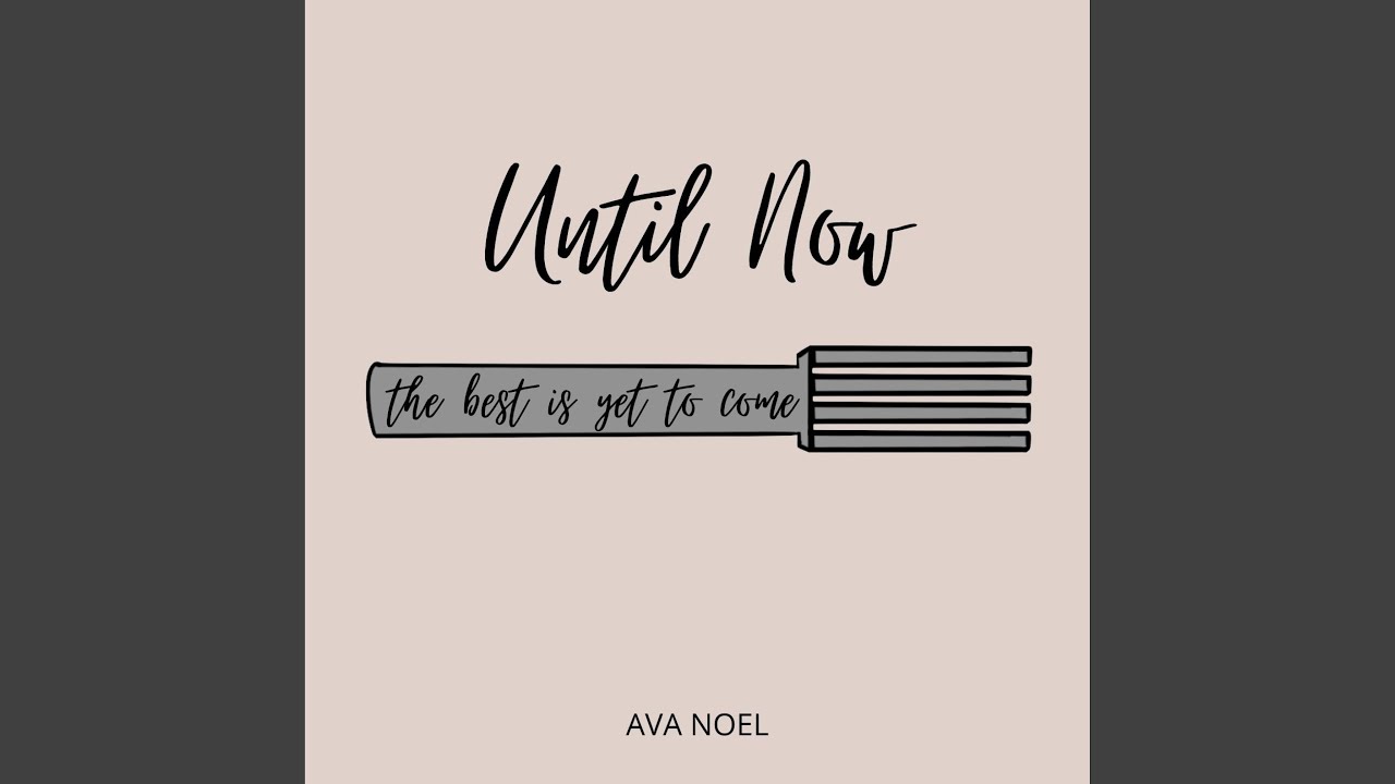 Until Now adlı videoyu YouTube'da izle Until Now adlı videoyu YouTube'da izle