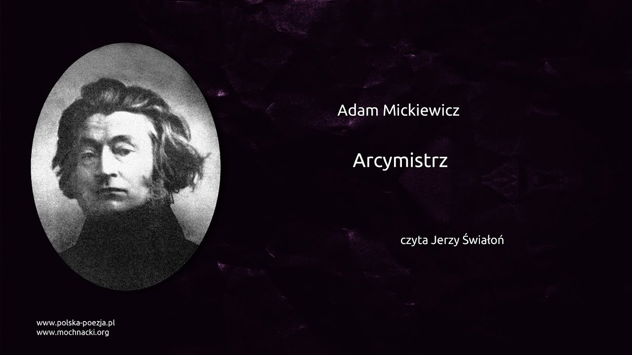 Adam Mickiewicz - Arcymistrz