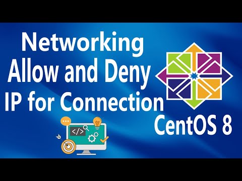 #27 - Networking - Allow and Deny Specific IP address to connect on Linux CentOS 8