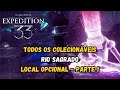 EXPEDITION 33 - TODOS os COLECIONÁVEIS no RIO SAGRADO!