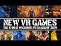 The 10 best new vr games in 2024  new quest pcvr  psvr2 games