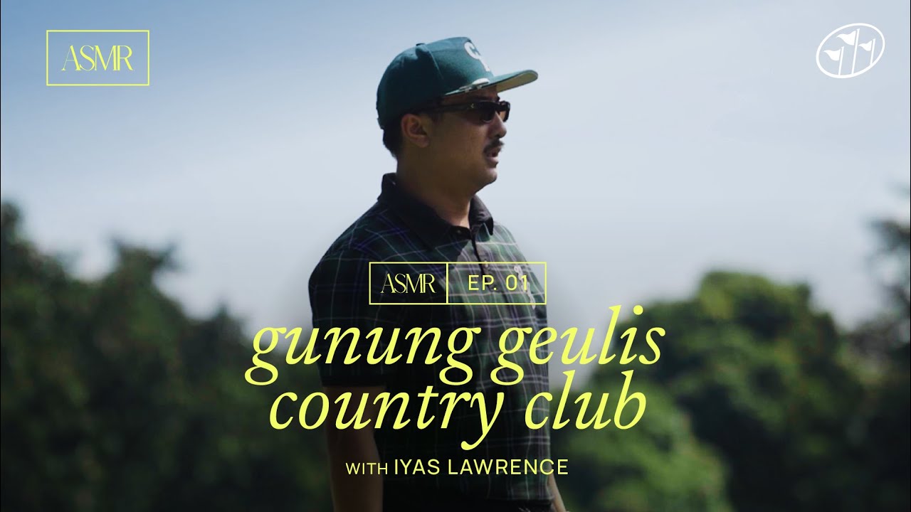 GOLF ASMR EP.1: Calm Swings & Clean Shots with Iyas Lawrence at Gunung Geulis Country Club