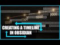 Obsidian Vault Creating A Timeline