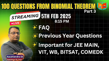 100 Questions From Binomial theorem Part 3 || Important JEE MAIN, VIT, WB, BITSAT, COMEDK || PYQs