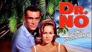 10 Things You Didn&#39;t Know About DrNo