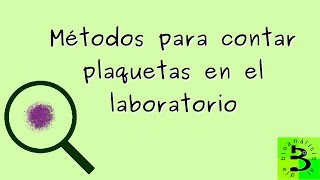 Métodos Para Contar Plaquetas En El Laboratorio