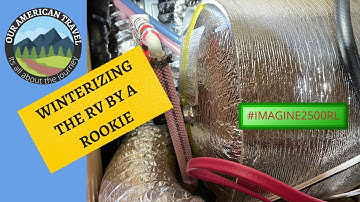 WINTERIZING the GRAND DESIGN IMAGINE 2500RL - Let