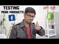 Testing More Products FB Ads Shopify Dropshipping (Hindi)