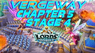 Lords Mobile Vergeway / Chapter 5 - Stage 4