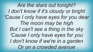 Rod Stewart - I Only Have Eyes For You Lyrics