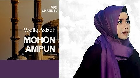 VCD HD720P - SIDNAN NABI - WAFIQ AZIZAH