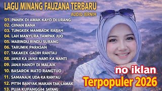 FAUZANA FULL ALBUM 2026 🎵 Lagu Minang Terbaru 2026 | Kumpulan Lagu Fauzana Terbaik & Viral