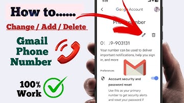 HOW TO ADD😳CHANGE😳DELETE PHONE NUMBER IN GMAIL ACCOUNT