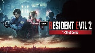 Resident Evil 2 1-Shot Demo First Playthrough PS4Pro No Commentary (SPOILERS) Do not WATCH