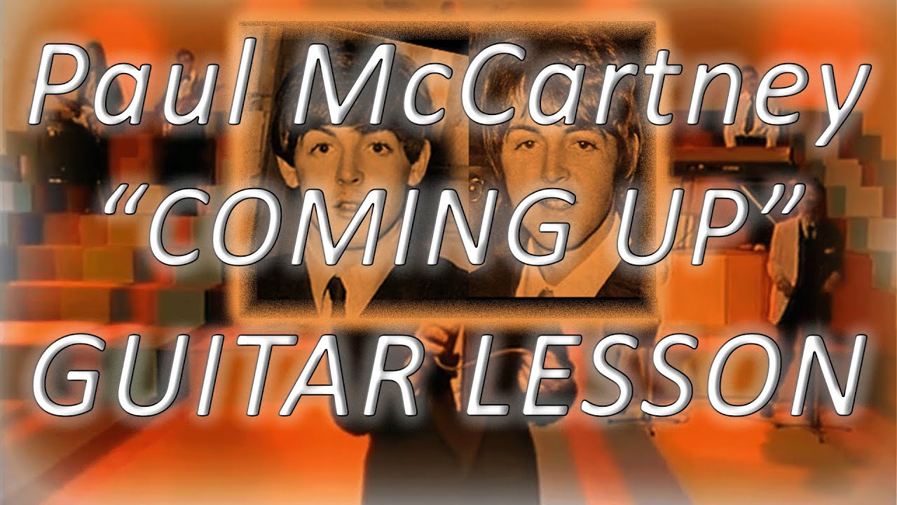 Coming Up - Paul McCartney- Guitar and Horn Riff for Guitar Lesson ...
