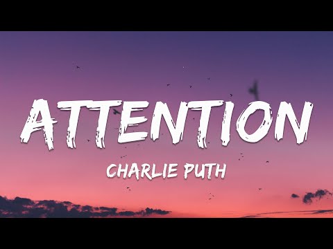 Charlie Puth - Attention (Lyrics)