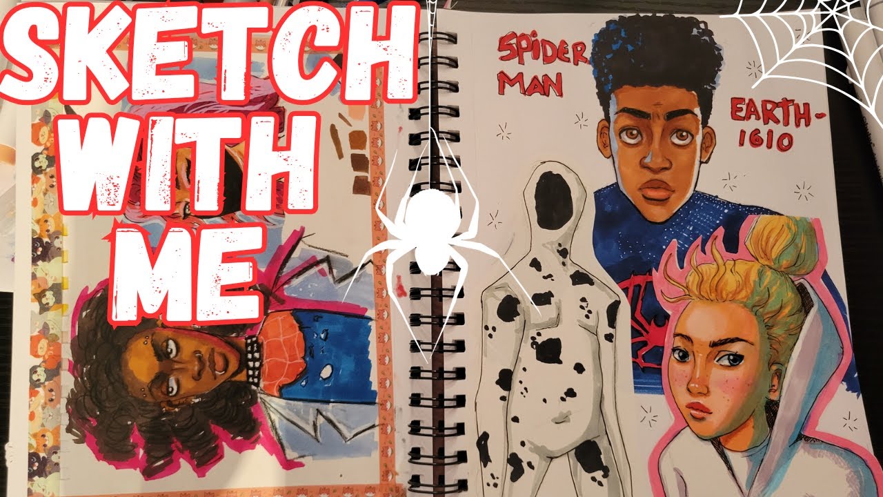 Sketch with me! Spiderverse sketchbook session :)