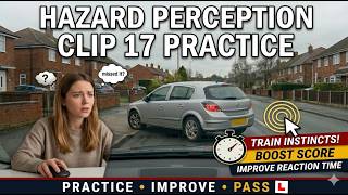 Hazard Perception Test UK | Practice– Clip 17 | Spot the Developing Hazard Fast