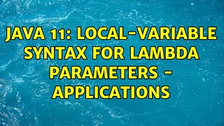 Celebrity Java 11: Local-Variable Syntax for Lambda Parameters - applications Profile