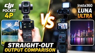 DJI Osmo Pocket 4 Pro vs insta360 Luna Ultra: Straight-out Output Comparison ➤➤