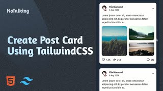 Create Post Card Using TailwindCSS | NoTalking