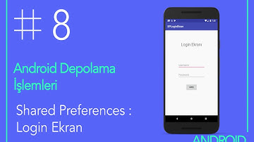 Android & Java : Shared Preferences - Login Ekranı Uygulaması