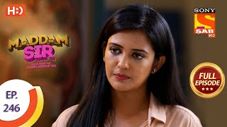 Maddam sir - Ep 246 - Full Episode - 6th July, 2021