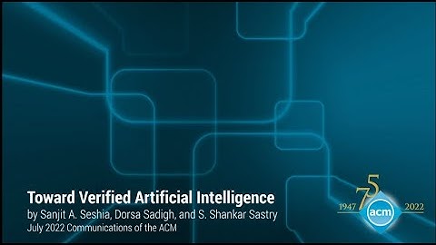 July 2022 CACM: Toward Verified Artificial Intelligence