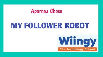 How to make a following ROBOT - wiingy class