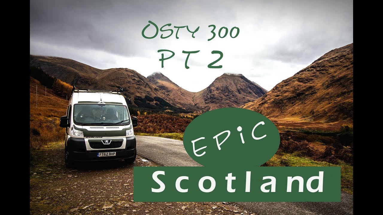 Campervan Scotland Pt 2. Simply 'Stunning' The Scotland adventure