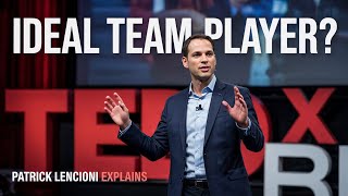 Are You an Ideal Team Player? | Patrick Lencioni
