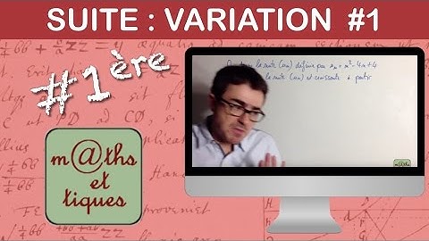 Etudier le sens de variation d