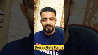 Dog Vs Girls Funny Video #Funny #Catshorts #Dog #Funnydog #Viralvideo #Shorts