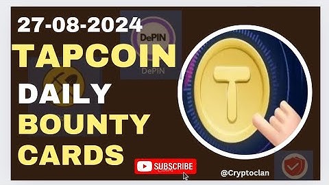 TapCoinsbot Daily Bounty Cards | TapCoin Daily Bounty 27 August 2024