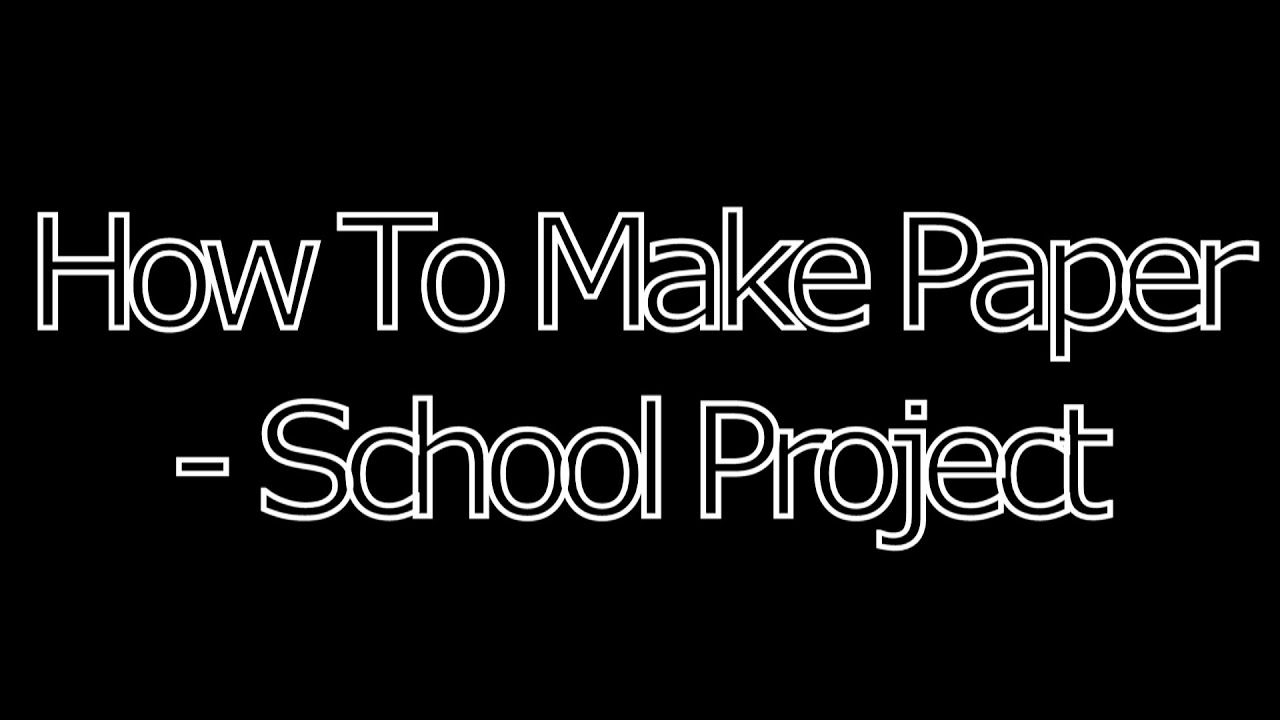 TCAA How To Make Paper School Project YouTube