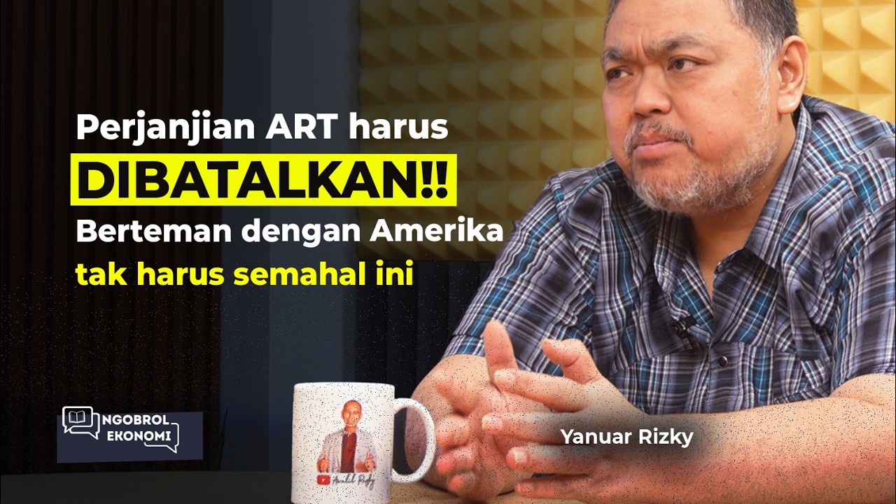 ART harus DIBATALKAN‼️Berteman dengan Amerika tak harus semahal ini | Yanuar Rizky #Ngobrol126