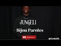 Jungeli Bijou Paroles