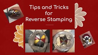 Tips and Tricks for Reverse Stamping | A How-To Guide for Reverse Stamping