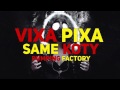 ☢ VIXA PIXA SAME KOTY - VIXA ATTACK #1 (20 IN 20) ☢