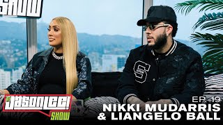 Nikki Mudarris &amp; LiAngelo Ball On Relationship, Reality TV, &amp; Blending Families | The Jason Lee Show