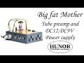 HUNOR TUBE PEDALS - Big Fat Mother tube preamp & power supply - Benkő Zsolt's review