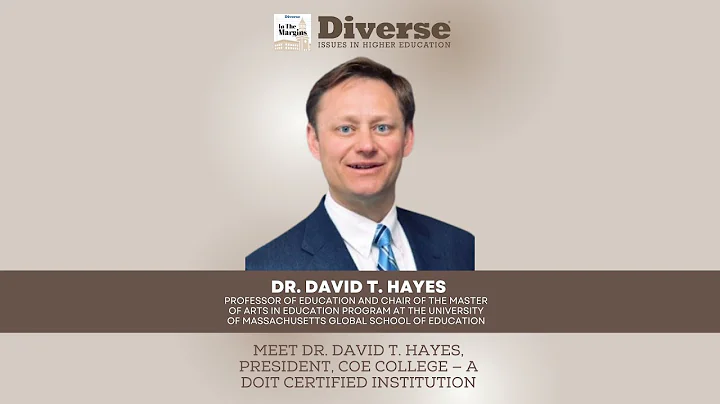 Meet Dr. David T. Hayes, President, Coe College — a DOIT certified institution