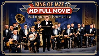 King of Jazz (1930) Full Movie | Paul Whiteman, Bing Crosby Debut, Technicolor Classic