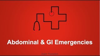 Abdominal & GI Emergencies - A&P
