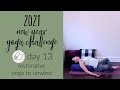 2021 New Year 30 Day Yoga Challenge | Day 13 - Restorative Yoga to Unwind | ChriskaYoga