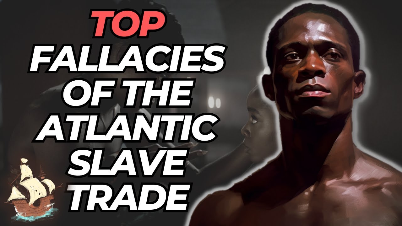 ⁣Top Fallacies Of The Atlantic Slave Trade: