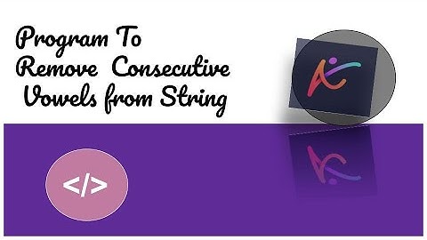 How to remove consecutive vowels from the string