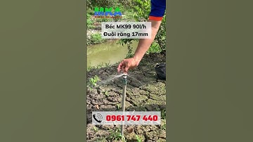 Béc tưới MK99 90l/h sử dụng đuôi răng 17mm