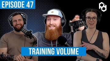 All About Training Volume (Program Design Series Part 1)| PD Podcast Ep. 47